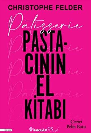 Patisserie Pastacının El Kitabı - 1