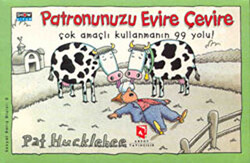 Patronunuzu Evire Çevire Çok Amaçlı Kullanmanın 99 Yolu! - 1
