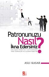 Patronunuzu Nasıl İkna Edersiniz? - 1