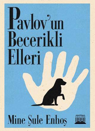Pavlov’un Becerikli Elleri - 1