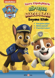 Paw Patrol Yavru Köpekçiklerle Köpteşem Maceralar Boyama Kitabı - 1