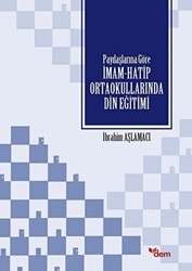 Paydaşlarına Göre İmam Hatip Ortaokullarında Din Eğitimi - 1