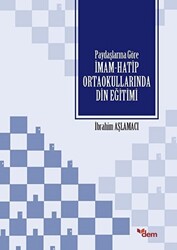 Paydaşlarına Göre İmam Hatip Ortaokullarında Din Eğitimi - Dem Yayınları