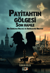 Payitahtın Gölgesi Son Hamle - Tilki Kitap