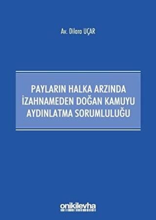 Payların Halka Arzında İzahnameden Doğan Kamuyu Aydınlatma Sorumluluğu - 1