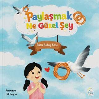 Paylaşmak Ne Güzel Şey - 1