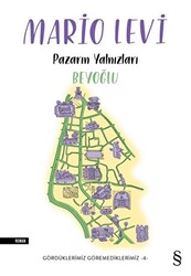 Pazarın Yalnızları Beyoğlu - 1