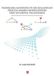 Pazarlama Alanında En Sık Kullanılan Process Makro Modellerinin Veri Setleriyle İncelenmesi - 1