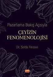 Pazarlama Bakış Açısıyla Çeyizin Fenomenolojisi - 1