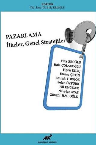 Pazarlama - İlkeler, Genel Stratejiler - 1