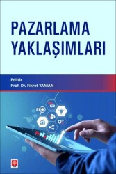Pazarlama Yaklaşımları - Ekin Basım Yayın