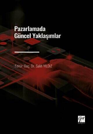 Pazarlamada Güncel Yaklaşımlar - 1