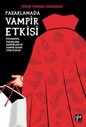 Pazarlamada Vampir Etkisi - 1