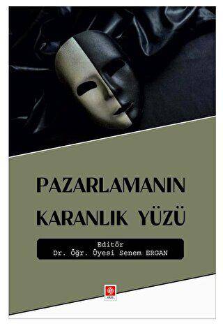 Pazarlamanın Karanlık Yüzü - 1