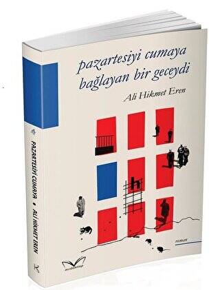 Pazartesiyi Cumaya Bağlayan Bir Geceydi - 1