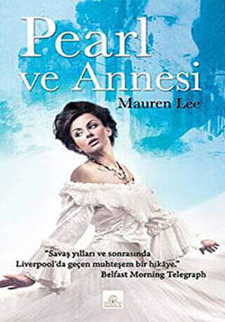 Pearl ve Annesi - 1