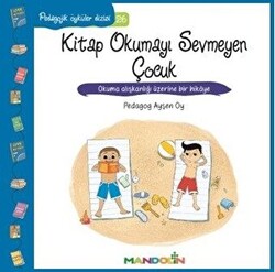 Pedagojik Öyküler 26 - Kitap Okumayı Sevmeyen Çocuk - 1