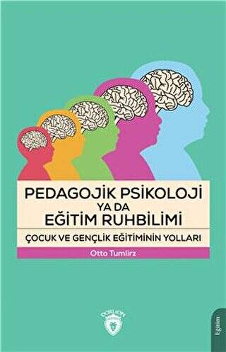 Pedagojik Psikoloji Ya Da Eğitim Ruhbilimi - 1