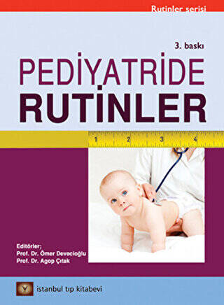 Pediyatride Rutinler - 1