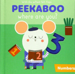 Peekaboo, Where Are You?: Numbers - Yoyo Books