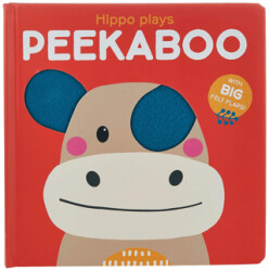 Peekaboo with Felt Flaps: Hippo Plays Peekaboo - 1