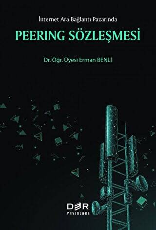 Peerıng Sözleşmesi - İnternet Ara Bağlantı Pazarında - 1