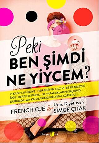 Peki Ben Şimdi Ne Yiycem? - 1