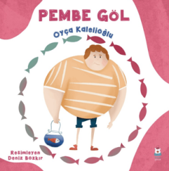 Pembe Göl - Luna Çocuk Yayınları