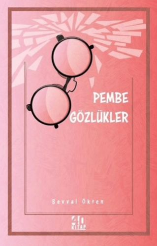 Pembe Gözlükler - 1