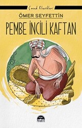 Pembe İncili Kaftan - Martı Çocuk Yayınları