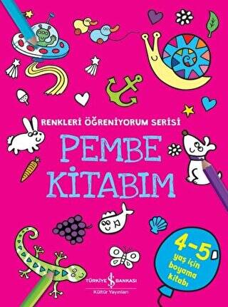 Pembe Kitabım - Renkleri Öğreniyorum Serisi - 1
