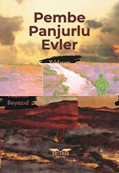 Pembe Panjurlu Evler - 1