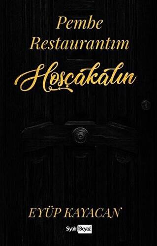 Pembe Restaurantım Hoşçakalın - 1