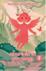 Pempinik`in Rüyaları - 2 - 1