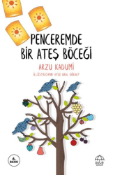 Penceremde Bir Ateş Böceği - Şule Yayınları