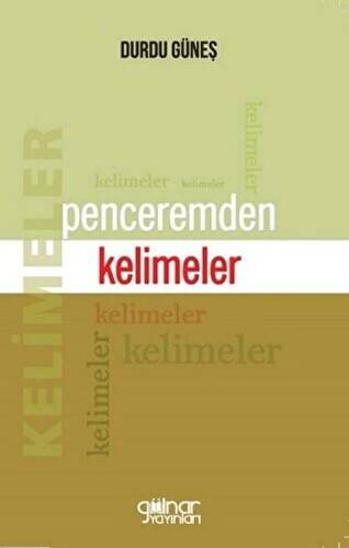 Penceremden Kelimeler - 1