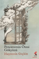 Penceremin Ötesi Gökyüzü - Klaros Yayınları