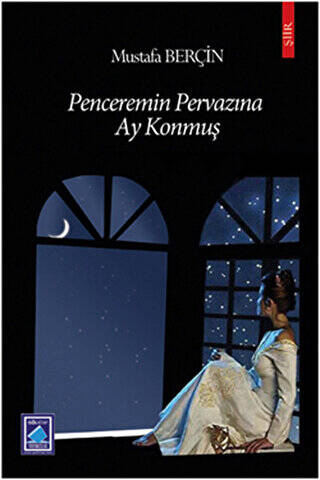 Penceremin Pervazına Ay Konmuş - 1