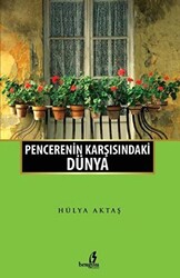 Pencerenin Karşısındaki Dünya - 1