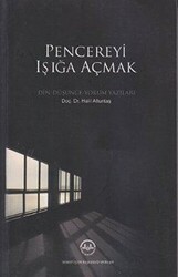 Pencereyi Işığa Açmak - 1