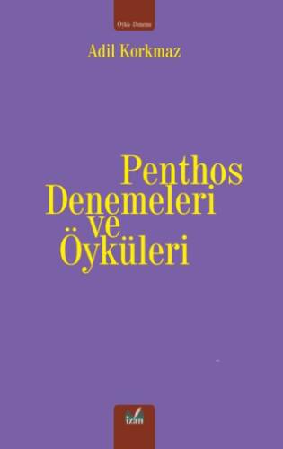 Penthos Denemeleri ve Öyküleri - 1