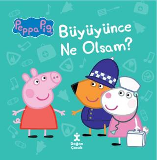 Peppa Pig - Büyüyünce Ne Olsam? - 1
