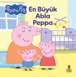 Peppa Pıg - En Büyük Abla Peppa - 1