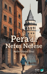 Pera’da Nefes Nefese - 1