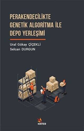 Perakendecilikte Genetik Algoritma İle Depo Yerleşimi - 1