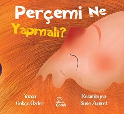 Perçemi Ne Yapmalı? - 1