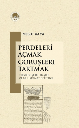 Perdeleri Açmak Görüşleri Tartmak - 1