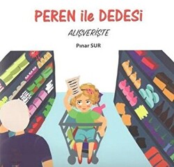 Peren ile Dedesi Alışverişte - 1