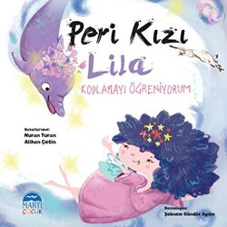 Peri Kızı Lila - Kodlamayı Öğreniyorum - 1