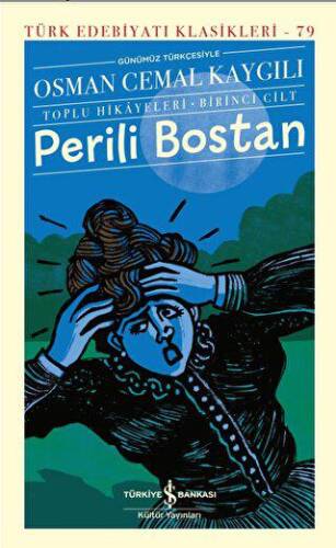 Perili Bostan - Toplu Hikayeleri - Birinci Cilt - 1